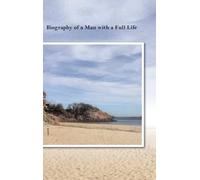 John Winthrop Biography of a Man with a Full Life (Copertina rigida)