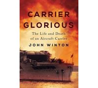 John Winton Carrier Glorious (Tascabile) Warship Battles of World War Two