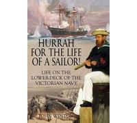 John Winton Hurrah for the Life of a Sailor (Tascabile)