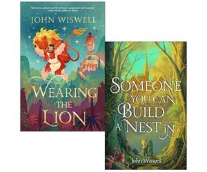 John Wiswell 2 Books Collection Set (Wearing The Lion & Someone You Can Build A Nest In)