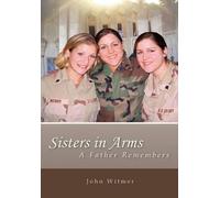 John Witmer Sisters in Arms (Copertina rigida)