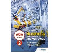 John Wolinski G AQA A-level Business Year 2 Fourth Edition Answer Gu (Tascabile)