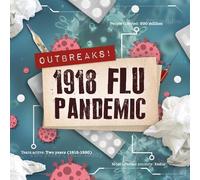 John Wood 1918 Flu Pandemic (Copertina rigida) Outbreaks