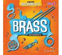 John Wood Brass Instruments (Copertina rigida) All about Instruments