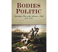 John Wood Sweet Bodies Politic (Tascabile)