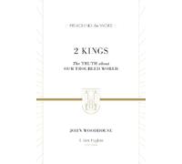 John Woodhouse 2 Kings (Copertina rigida) Preaching the Word