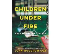 John Woodrow Cox Children Under Fire (Tascabile)