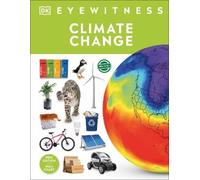 John Woodward Climate Change (Copertina rigida) DK Eyewitness
