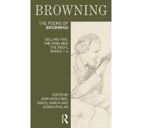 John Woolford The Poems of Robert Browning: Volume Five (Tascabile)