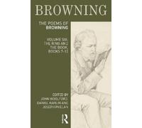 John Woolford The Poems of Robert Browning: Volume Six (Tascabile)