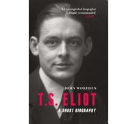 John Worthen Worthen T.S. Eliot (Tascabile)