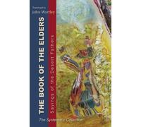 John Wortley Book of the Elders (Tascabile) Cistercian Studies Series