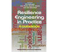 John Wreathall Jean Pariès Resilience Engineering in Practice (Tascabile)