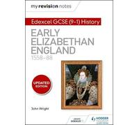 John Wright My Revision Notes: Edexcel GCSE (9-1) History: Early Eli (Tascabile)