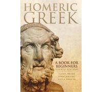 John Wright Paula Debnar Clyde Pha Homeric Greek: A Book for Beginne (Tascabile)
