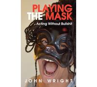 John Wright Playing the Mask (Tascabile)