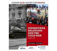 John Wright Ste Hodder GCSE History for Edexcel: Superpower relation (Tascabile)