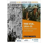 John Wright Ste Hodder GCSE History for Edexcel: The USA, 1954-75: c (Tascabile)