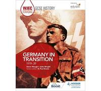 John Wright Steve WJEC Eduqas GCSE History: Germany in transition, 1 (Tascabile)