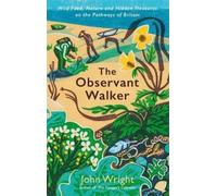 John Wright The Observant Walker (Copertina rigida)