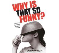 John Wright Why Is That So Funny? (Tascabile)