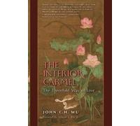John Wu The Interior Carmel (Tascabile)