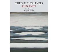 John Wyatt The Shining Levels (Tascabile) Nature Classics Library