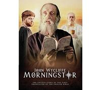 John Wycliffe: Morningstar