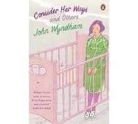 John Wyndham Consider Her Ways (Tascabile)
