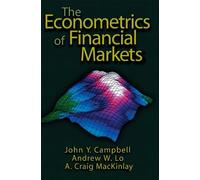John Y. Campbell A. Craig MacKinlay The Econometrics of Fina (Copertina rigida)