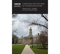John Y. Campbell Financing Institutions of Higher Education (Copertina rigida)