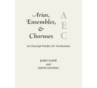 John Yaffé David Daniels Arias, Ensembles, & Choruses (Tascabile) Music Finders