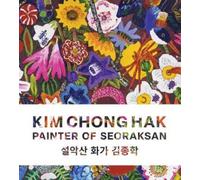 John Yau Kim Chong Hak: Painter of Seoraksan (Copertina rigida)