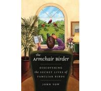 John Yow The Armchair Birder (Tascabile)