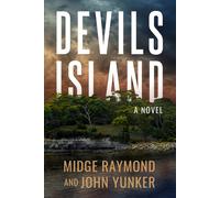 John Yunker Midge Raymond Devils Island (Tascabile)