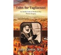 John Zannis Tales for Tagliacozzi (Tascabile)