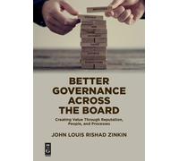 John Zinkin Better Governance Across the Board (Tascabile)