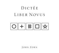 John Zorn Dictee/Liber Novus (CD)