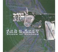 John Zorn Film Works V: Tears Of Ecstasy (CD)