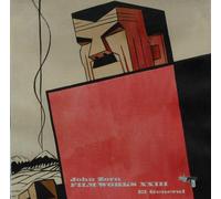 John Zorn Filmworks XXIII: El General (CD)
