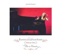 John Zorn - Hannigan Sings Zorn Volume One