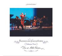John Zorn Hannigan Sings Zorn Volume Two: Archival Ser (CD) (PRESALE 20/09/2024)