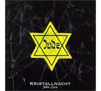 John Zorn Zorn: Kristallnacht (CD)