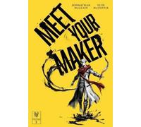 Johnathan McClain Seth McDuffee Meet Your Maker Volume 1 (Tascabile)