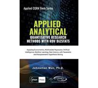 Johnathan Mun Applied Analytics - Quantitative Research Methods (Tascabile)