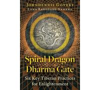 Johndennis Govert Spiral Dragon Dharma Gate (Tascabile)