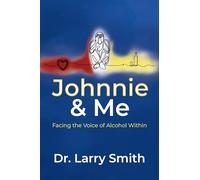 Dr. Larry Smith Johnnie and Me (Tascabile)