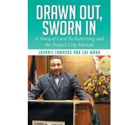 Johnnie Edwards Lue Ward Drawn Out, Sworn in (Tascabile)