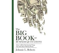 Johnnie L. Roberts The Big Book of Business Quotations (Copertina rigida)