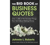 Johnnie L. Roberts The Big Book of Business Quotes (Tascabile)